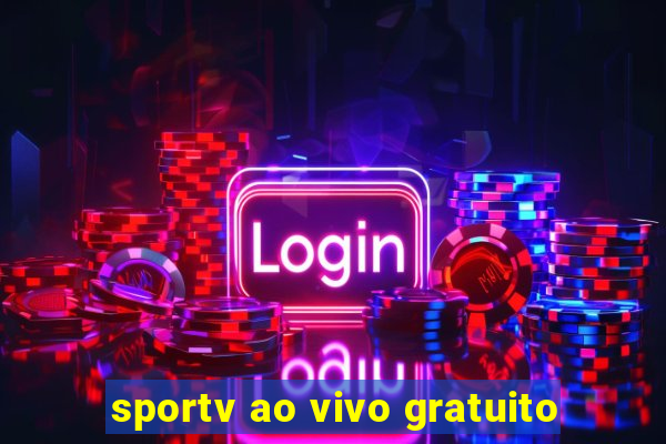 sportv ao vivo gratuito